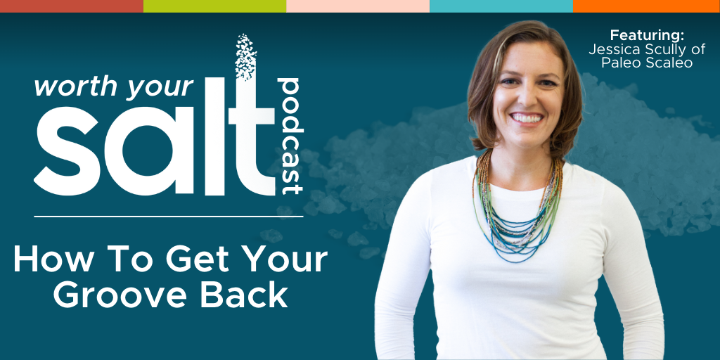 Worth Your Salt Jessica Scully