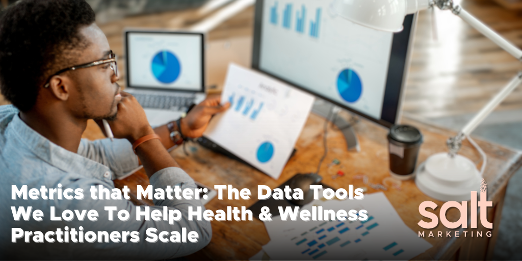 Metrics for Health & Wellness Practitioners