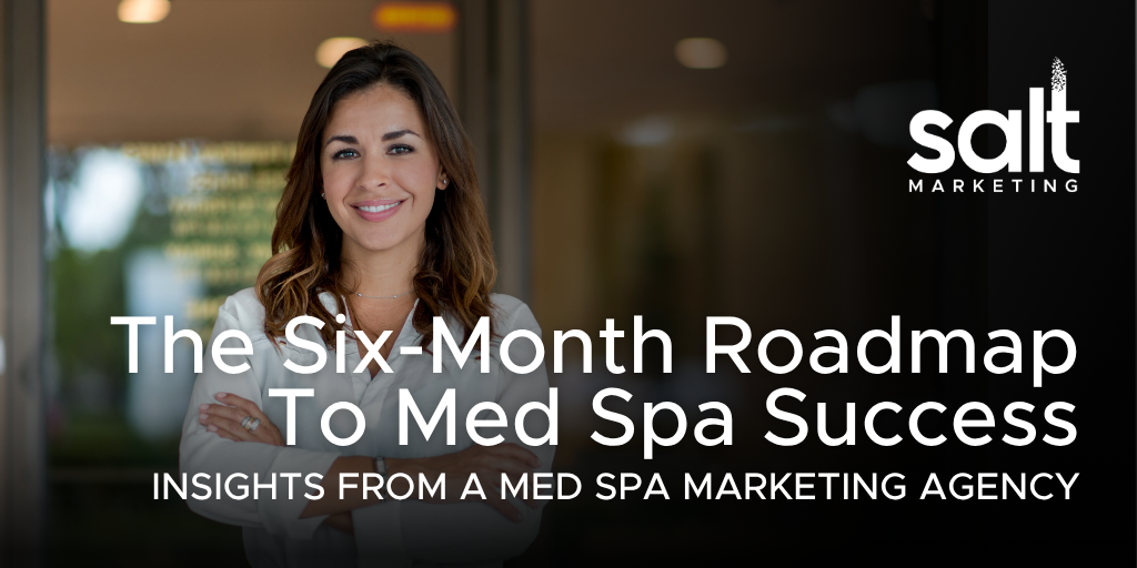 Roadmap to med spa success
