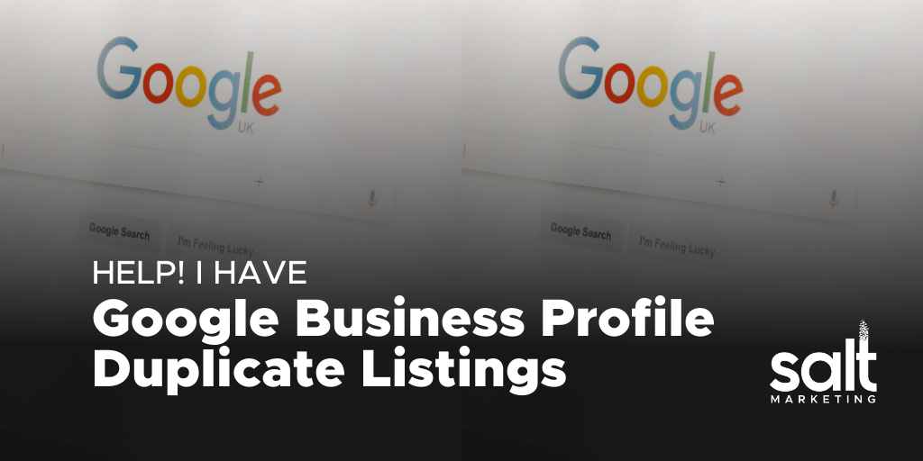 Google Business Profile Duplicate Listings