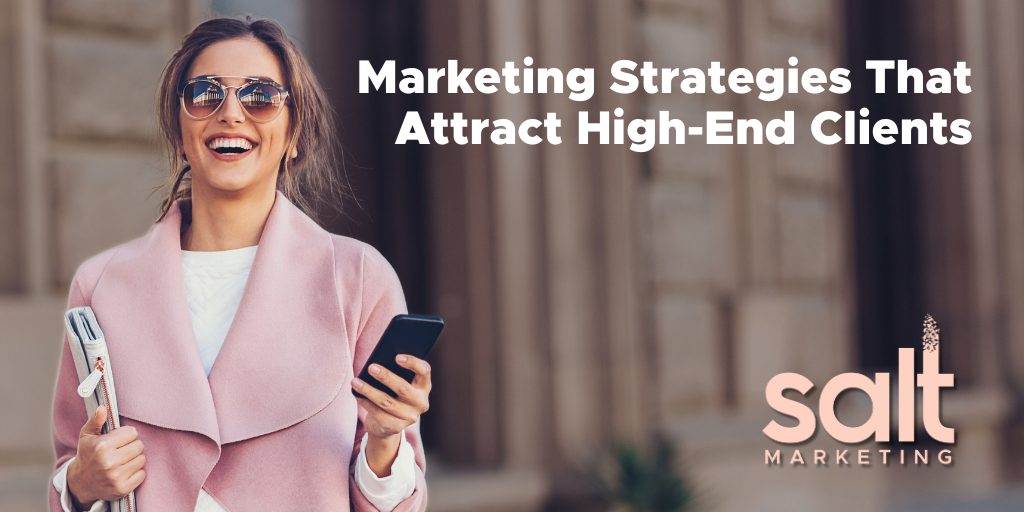 How to attract high end clients