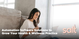 Affordable Automation Software Solutions to Grow Your Health & Wellness Practice
