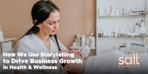 storytelling in health & wellness